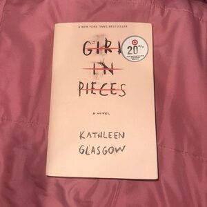 Girl in Pieces Book by Kathleen Glasgow